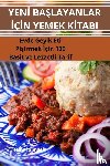 Kemal ¿im¿ek - YEN¿ BA¿LAYANLAR ¿Ç¿N YEMEK K¿TABI