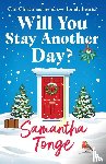 Tonge, Samantha - Tonge, S: Will You Stay Another Day?