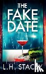 Stacey, L. H. - The Fake Date