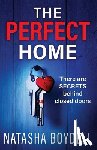 Boydell, Natasha - The Perfect Home