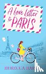 Raisin, Rebecca - A Love Letter to Paris
