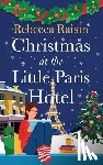 Raisin, Rebecca - Christmas at the Little Paris Hotel