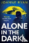 Ryan, Joanne - Alone in the Dark