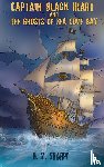Sharpe, H M - Captain Black Heart and the Ghosts of Sea Cove Bay