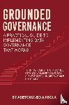 Ajibola, Dr Adetokunbo - Grounded Governance A Practical Guide to Implementing Data Governance That Works