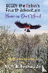 Fearnside, Malcolm - The Fourth Adventure of Bobby the Robin - Home in Ducs' Wood