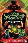Atkinson, Alex - Spooksmiths Investigate: Circus of Shadows