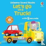 Taplin, Sam - Let's go on a Truck!