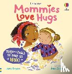 Bryan, Lara - Mommies Love Hugs