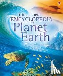 Claybourne, Anna - The Usborne Encyclopedia of Planet Earth