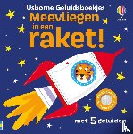  - Meevliegen in een raket!