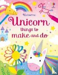 Nolan, Kate - Unicorn things to make and do