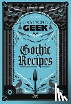 Villanova, Thibaud - Gastronogeek Gothic Recipes