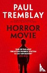 Tremblay, Paul - Horror Movie (export paperback)