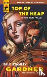 Gardner, Erle Stanley - Top of the Heap