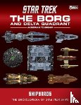 Chaddock, Ian, Reily, Marcus, Wright, Mark - Star Trek Shipyards: The Borg and the Delta Quadrant Vol. 1 - Akritirian to Kren im