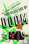 Pargin, Jason - I'm Starting to Worry About This Black Box of Doom