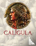 Negovan, Thomas - Caligula: The Official Story of the Film