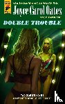 Carol Oates, Joyce - Double Trouble