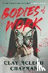 McLeod Chapman, Clay - Bodies of Work