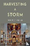 Grcar, Dimitrij - Harvesting a Storm