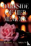 J. Ziegler, Kimberly - Darkside of Her Memory