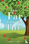Earle, Cathie - How Far from the Tree?
