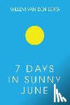 Berg, Willem van den - 7 Days in Sunny June