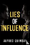 Quinsay, Alfred - Lies of Influence