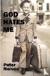 Nelson, Peter - God Hates Me