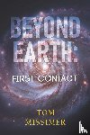 Missimer, Tom - Beyond Earth: First Contact
