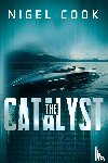 Cook, Nigel - The Catalyst