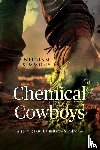 Simmons, William - Chemical Cowboys: A story of Guillain Barre Syndrome