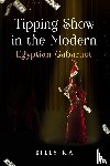 Ka, Billy - Tipping Show in the Modern Egyptian Cabaret