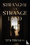 Thomas, Ken - Stranger in a Strange Land