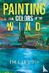 Devito, Paul - Painting With the Colors of the Wind