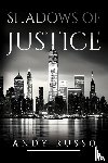 Russo, Andy - Shadows of Justice