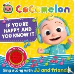 Autumn Publishing - CoComelon: If You're Happy and You Know It