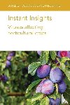 authors, Various, Thomas, Dr John E. (The University of Queensland (Australia)), Eastwell, Dr Kenneth C. (Washington State University), Petrzik, Dr Karel (Biology Centre CAS (Czech Republic)) - Instant Insights: Viruses Affecting Horticultural Crops