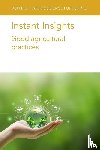 Manning, Professor Louise (LJM Associates Ltd/formerly Royal Agricultural University), Keogh, John G. (McGill University), Saunders, Dr Thomas P. (Produce Safety Alliance – Cornell University (United States)) - Instant Insights: Good Agricultural Practices