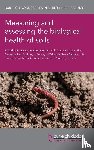  - Measuring and Assessing the Biological Health of Soils