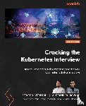 Vedmich, Viktor, Dovnar, Alexander - Cracking the Kubernetes Interview