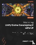Essam, Mohamed - Mastering Unity Game Development with C