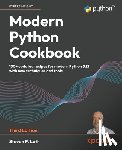 Lott, Steven F. - Modern Python Cookbook - Third Edition