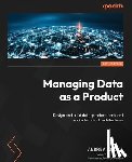 Gioia, Andrea - Managing Data as a Product