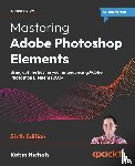Nichols, Robin - Mastering Adobe Photoshop Elements - Sixth Edition