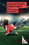  - Arab and Middle Eastern Sport