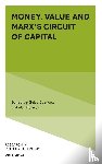  - Money, Value and Marx’s Circuit of Capital