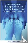  - International Perspectives on Family Caregiving
