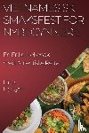 Nguyen, Linh - Vietnamesisk Smaksfest for Nybegynnere